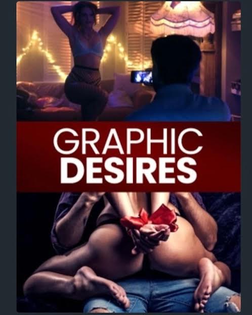 18+ Graphic Desires (2022) Hindi Dubbed (Unofficial) 720p HDRip 800MB Download